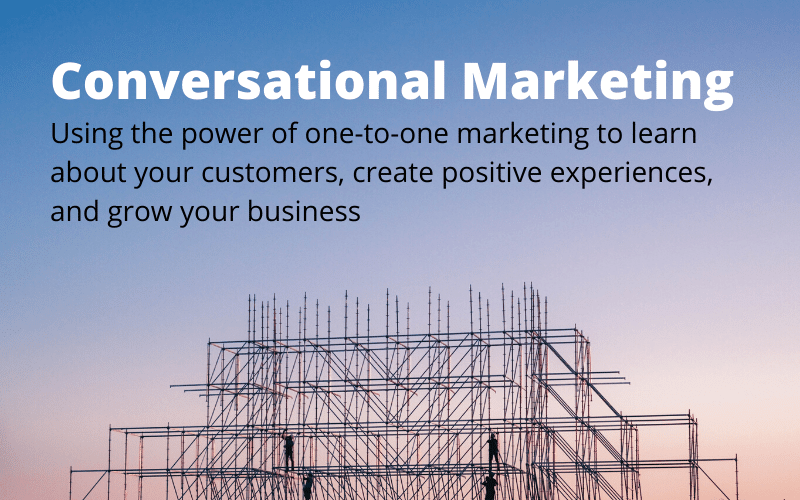 Conversation Marketing Explained