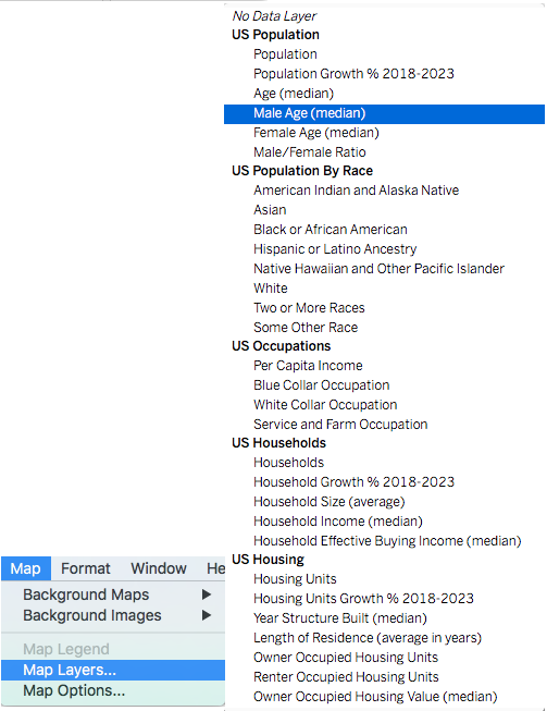 Screenshot of a data visualization tool’s menu listing demographic layers and categories (e.g., 'US Population,' 'Age (median),' 'Male Age (median),' 'Female Age (median),' plus various race and occupation options) under headings like 'Map,' 'Background Maps,' and 'Map Legend.'