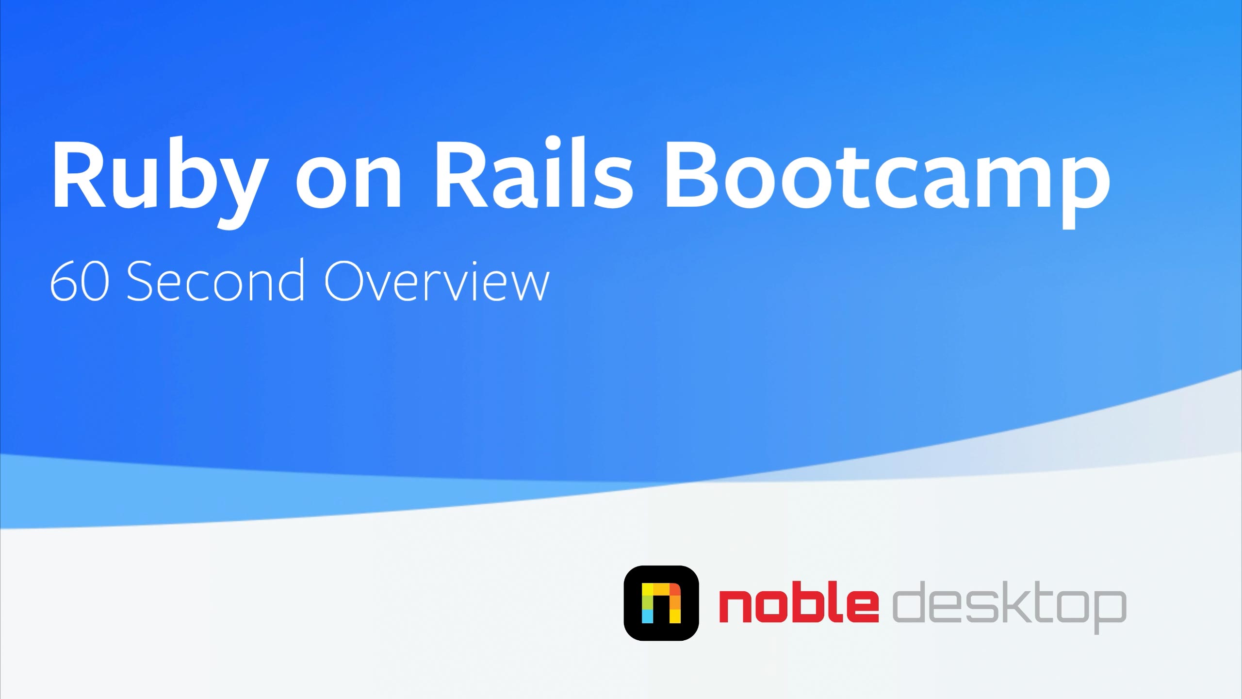 Ruby on Rails Bootcamp Class Overview